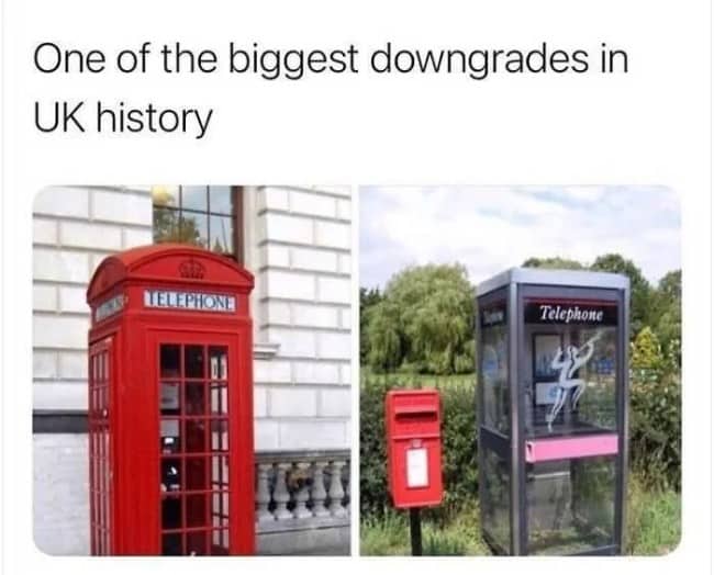 A meme about a downgrade in UK history, showing two types of red phone booths.