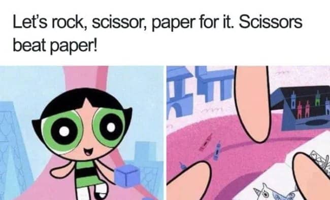 Two images from Powerpuff Girls. Buttercup is ready for rock, paper, scissors. The second image shows the girls holding out round, fist-like hands. The caption reads: "Let’s rock, scissor, paper for it. Scissors beat paper!".