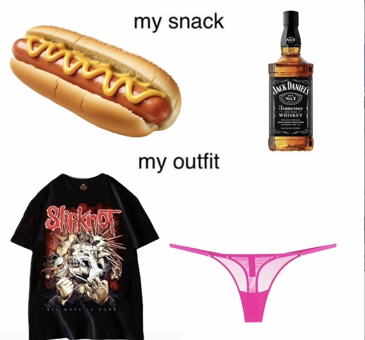 A "starter pack" classic meme highlighting a chaotic personality. The "snack" is a cheap hot dog and a bottle of Jack Daniel's, while the "outfit" is a heavy metal Slipknot t-shirt paired with a neon pink mesh thong.