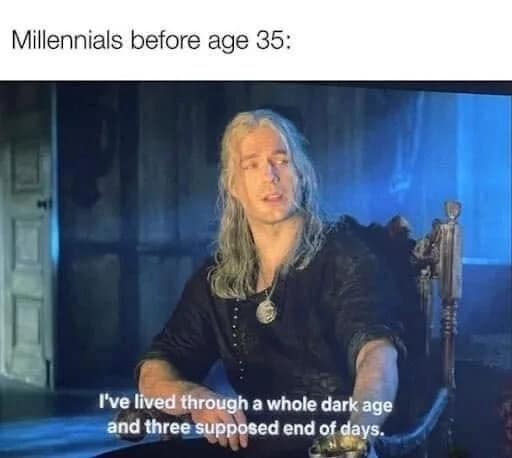 Actor Henry Cavill as Geralt of Rivia in The Witcher expresses ultimate world-weariness in an old memes entry comparing his dark age survival monologue to the life experience of a modern millennial under 35.