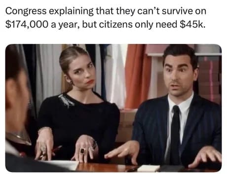 A screenshot of characters David and Alexis Rose from Schitt's Creek gesturing dramatically at a desk serves as a sharp political classic meme about government officials out of touch with real wage metrics.