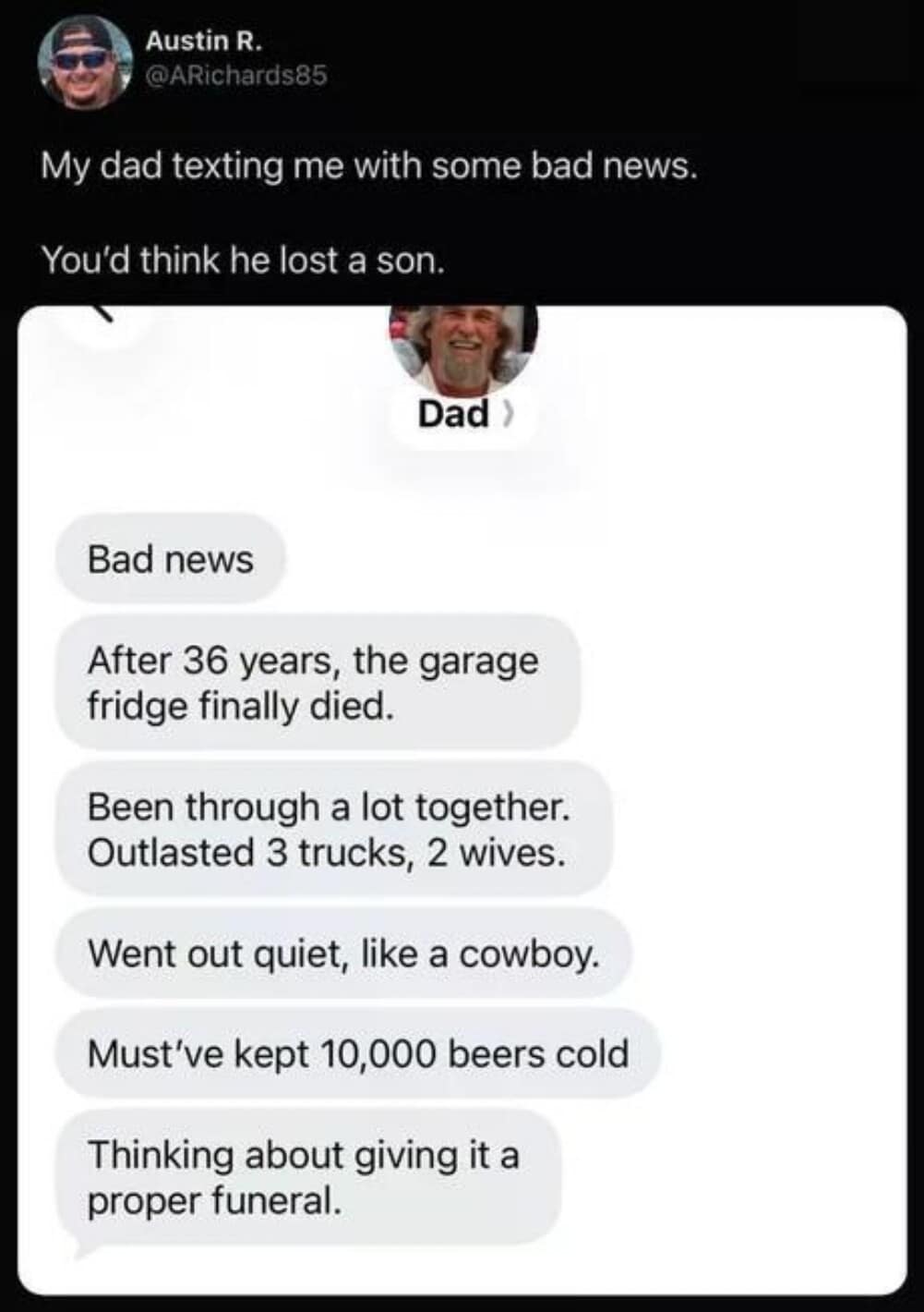 A funny family text exchange preserved as a classic meme details a father delivering a highly poetic, deeply sentimental euloty for his deceased 36-year-old garage refrigerator that managed to outlast three trucks and two wives.