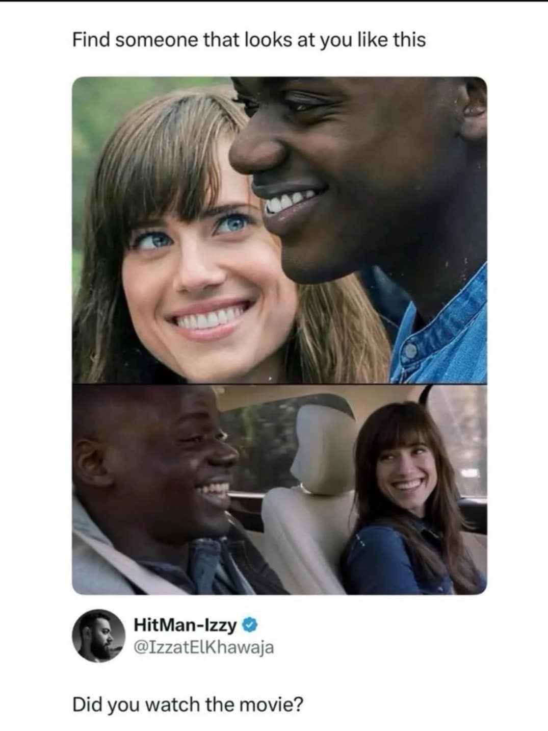 classic meme featuring Rose and Chris from the movie Get Out. The top panel encourages finding someone who looks at you lovingly, while a Twitter reply points out the terrifying context of the film.