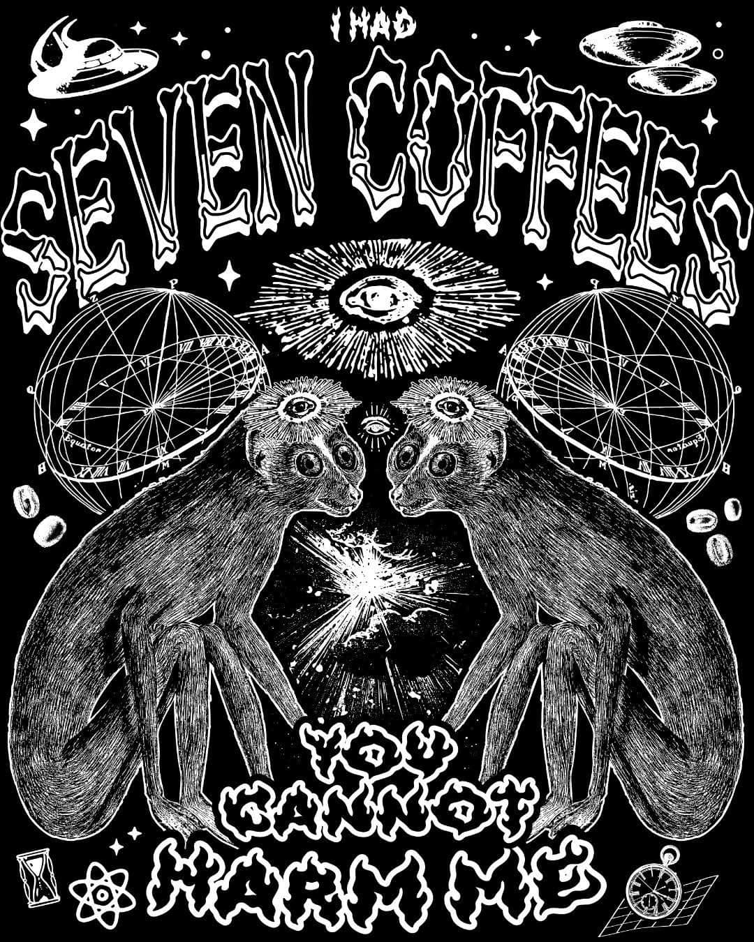 A psychedelic, high-contrast classic meme illustration of two three-eyed lemurs surrounded by celestial symbols and coffee beans, captioned: "I HAD SEVEN COFFEES YOU CANNOT HARM ME."
