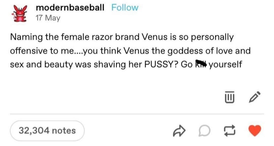 An unhinged text post critique by modernbaseball questions the mythological accuracy of naming a women's razor line Venus after the Roman goddess of love and beauty.