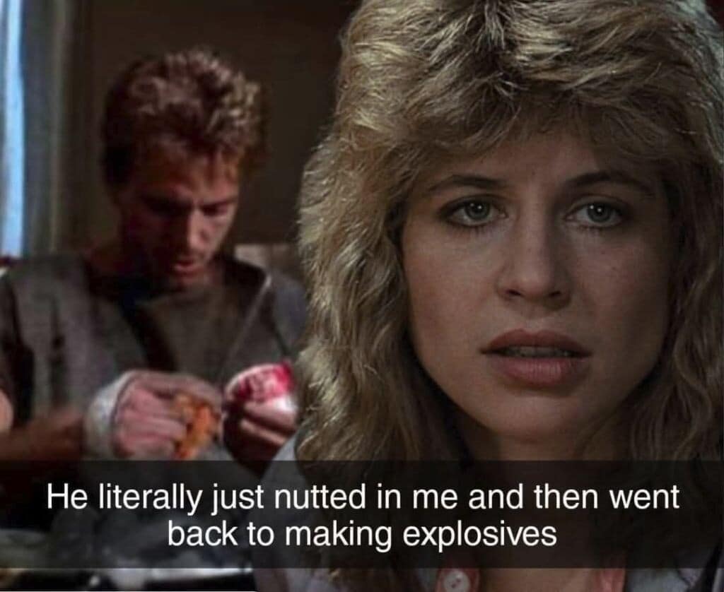 A classic cinematic scene from The Terminator features a deadpan Sarah Connor in the foreground while Kyle Reese frantically constructs pipe bombs in the background, subverted by a dark humor Snapchat-style text overlay.