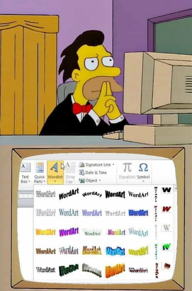 A nostalgic classic meme featuring Lenny from The Simpsons staring intensely at a computer screen, paired with an image of the iconic 1990s Microsoft WordArt gallery menu, representing the high-stakes choice of picking a rainbow gradient font.
