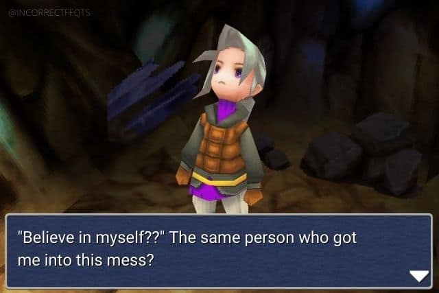 A video game character questions the logic of believing in themselves in this relatable entry for the best memes on self-sabotage.