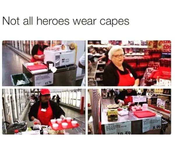 A four-panel Costco meme featuring various "Sample Ladies" in their red aprons at their stations, titled "Not all heroes wear capes" as a tribute to the providers of free snacks.