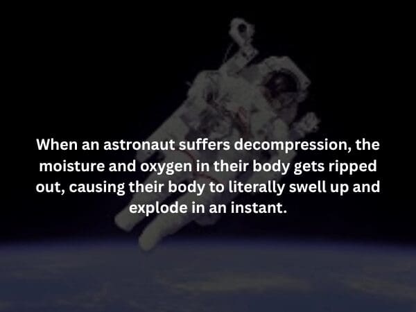 An image of an isolated astronaut floating in the black void of space, with text explaining that explosive decompression causes moisture and oxygen to rip out of the body, causing it to swell and explode.