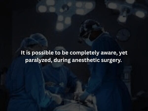 A dark, blurred POV image of a surgical team under bright operating room lights, with text describing the horrifying possibility of being completely aware yet paralyzed during surgery.