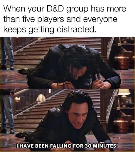 Marvel's Loki screaming while falling through a void in Thor Ragnarok anchors a highly relatable dnd meme about oversized tabletop groups getting easily distracted during combat turns.