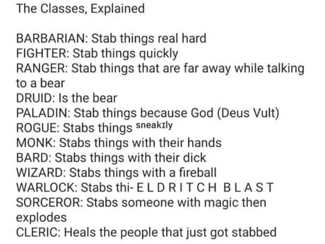 A hilarious class summary text block functions as a widely shared d&d meme defining every character role from Barbarians to Clerics by how they stab enemies.