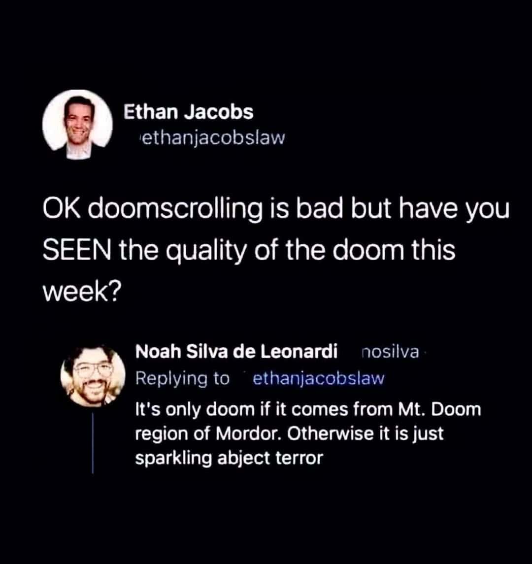 A tweet thread joking that it's only "doom" if it comes from the Mt. Doom region of Mordor.