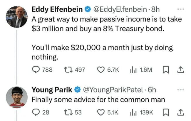 Sarcastic Twitter exchange showing out-of-touch passive income financial advice met with a witty reply.