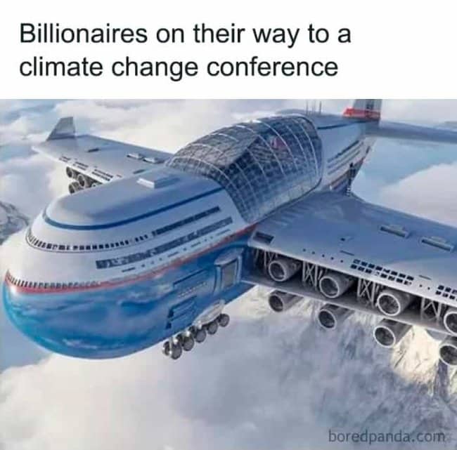 Satirical meme showing a massive conceptual mega-plane representing wealthy billionaires fighting climate change.