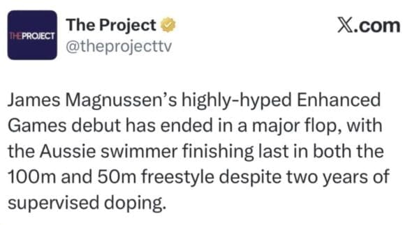 A media update screenshot from The Project serves as a brutal steroid olympics meme, announcing that Australian swim star James Magnussen's highly anticipated debut flopped with a last-place finish after two years of supervised doping.