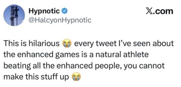 A humorous X post by user Hypnotic highlights a supreme irony within this enhanced games meme curation, pointing out that natural athletes are systematically beating out all the heavily enhanced competitors.