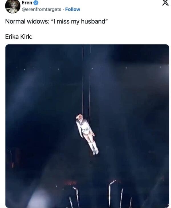 A humorous Erika Kirk meme depicts her suspended from wires during a high-budget concert performance as a sarcastic commentary on her public memorial style.