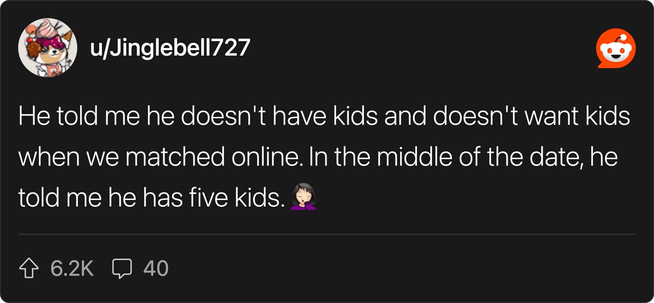 A first date red flags Reddit post by u/Jinglebell727 recounting a match who claimed to be child-free online, only to reveal he has five children halfway through the actual date.