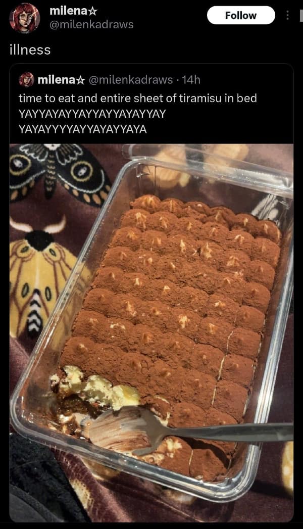A viral dessert meme captures a text post from Twitter user milena celebrating eating a massive plastic catering sheet of cocoa-powder-covered tiramisu directly in bed.