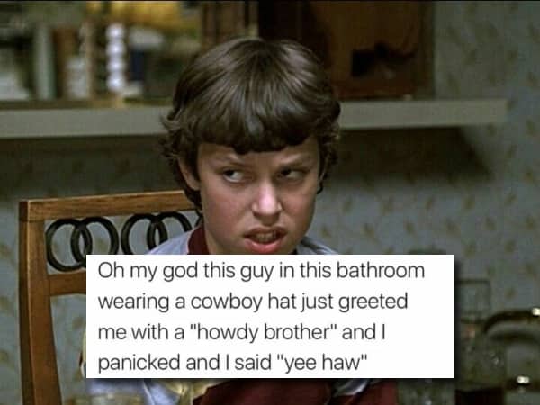 A comedy meme depicting a panicked bathroom interaction involving an unexpected cowboy greeting.