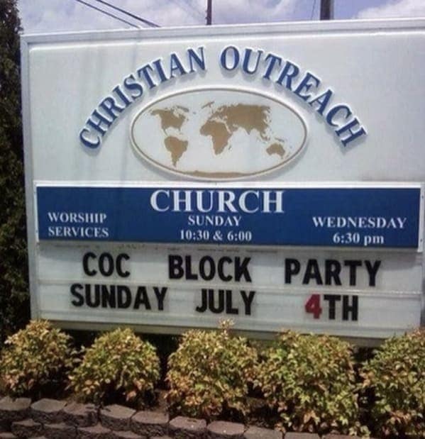 Christian Outreach Church accidentally creates an awkward acronym on their funny church sign regarding an upcoming July 4th block party.