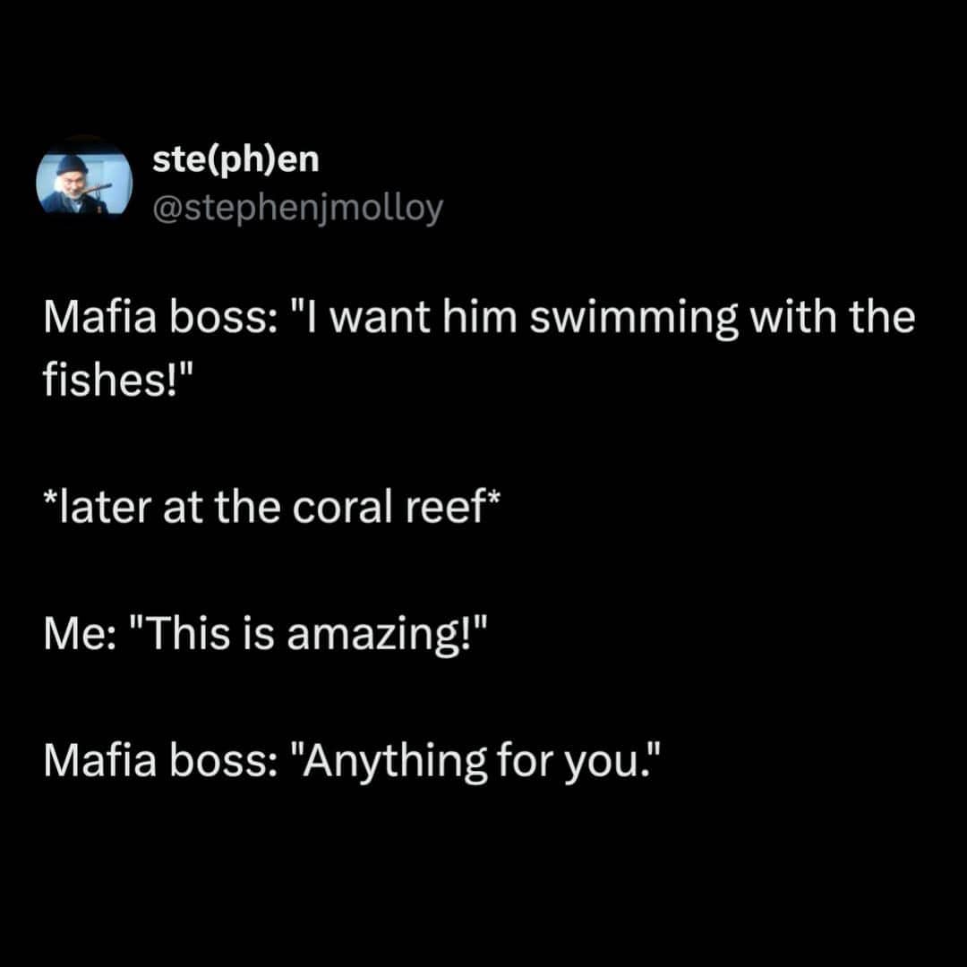 A screenshot of a humorous text post about a mafia boss taking someone snorkeling.