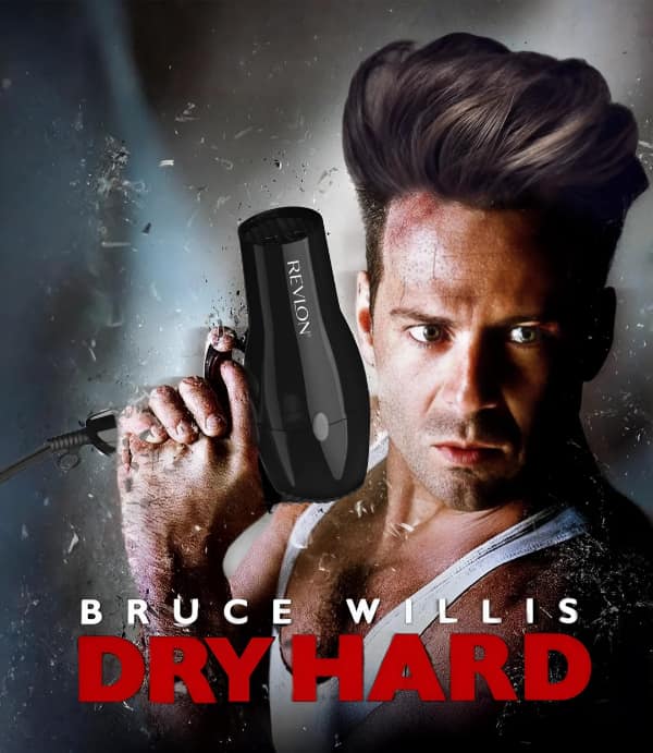 A hilarious funny fake movie poster titled "DRY HARD" features action star Bruce Willis in his iconic white tank top, photoshopped with a massive, voluminous blowout hairstyle and holding a black Revlon hairdryer like a tactical handgun.