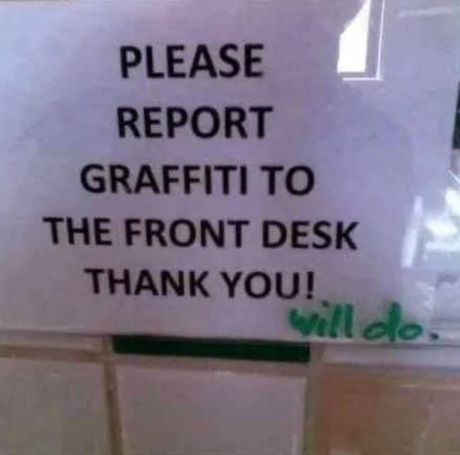 A public notice requesting graffiti reporting has a sarcastic hand-written response added to it.