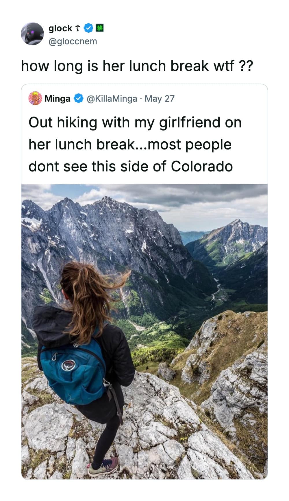 A screenshot of a quote tweet roasting an unrealistic social media post functions as a hilarious funny hiking meme, where a user questions the absurd length of a lunch break featuring a woman looking over massive, jagged alpine peaks.