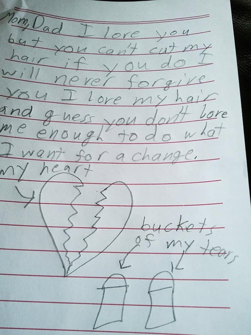 A dramatic, full-page funny kids note regarding a haircut, featuring a broken heart drawing and "buckets of my tears" as evidence that his parents don't love him enough to "do what I want for a change."