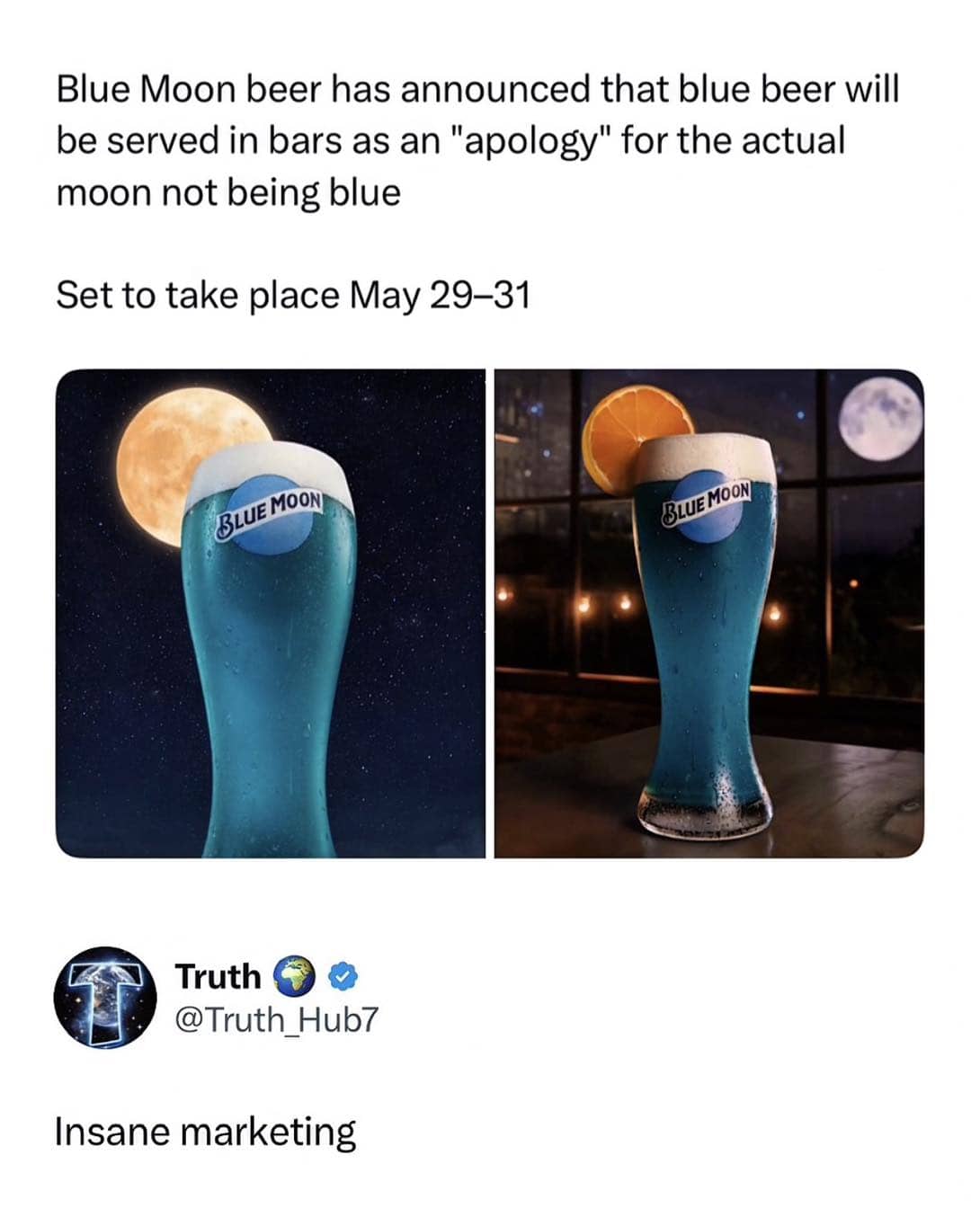 Blue Moon beer social media post announcing blue beer served in bars for marketing campaign.