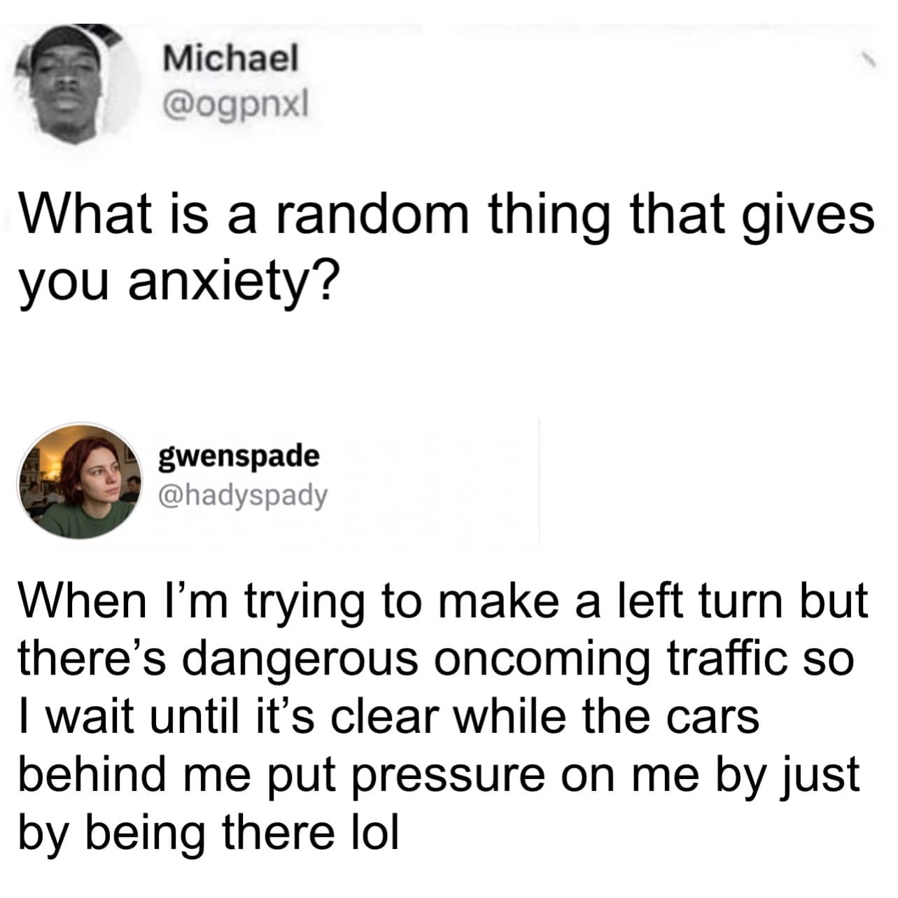Funny Twitter post about the relatable driving anxiety of waiting to make a left turn.