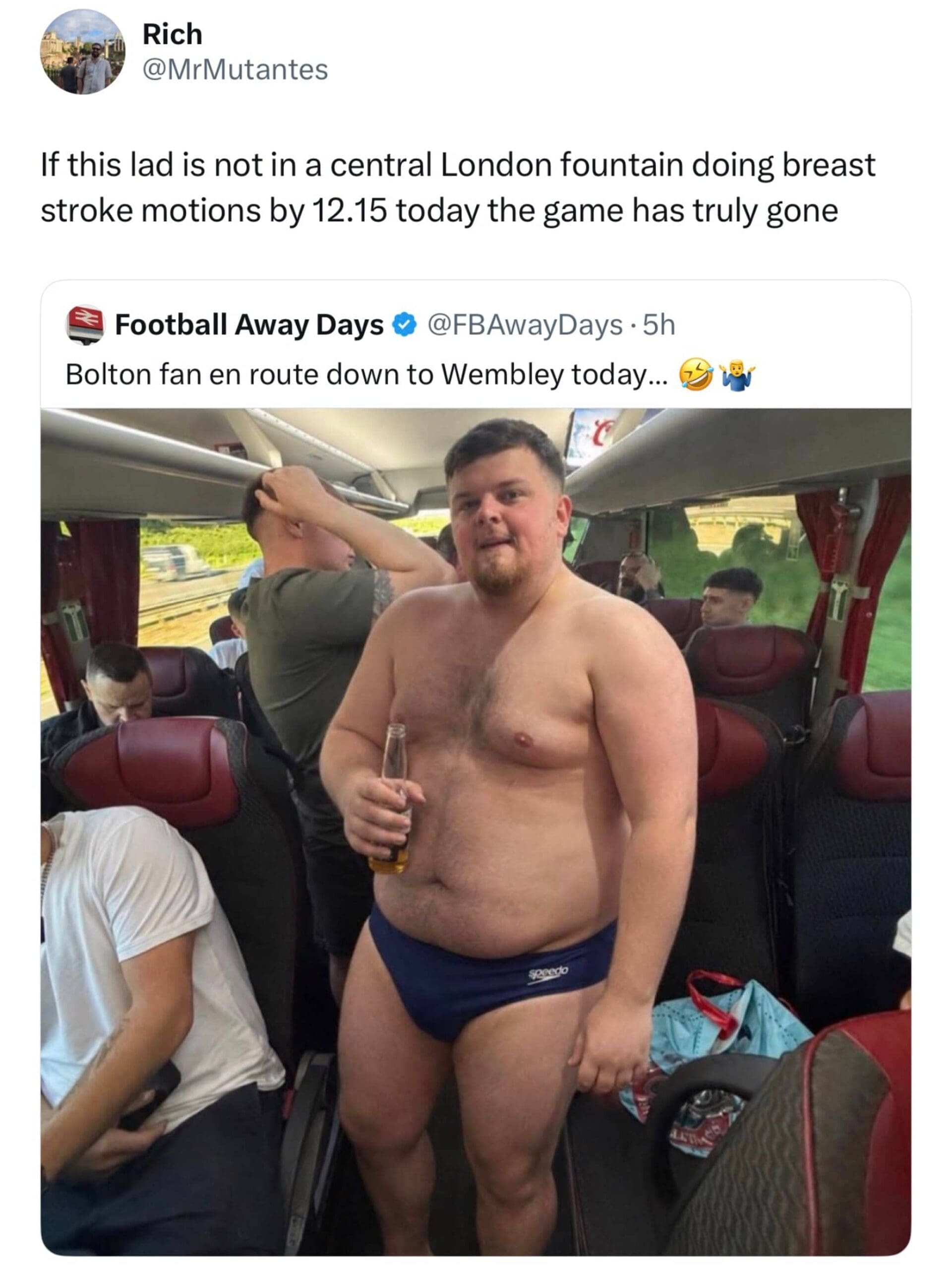 Funny sports tweet showing a shirtless football fan in a speedo traveling on a bus to Wembley.
