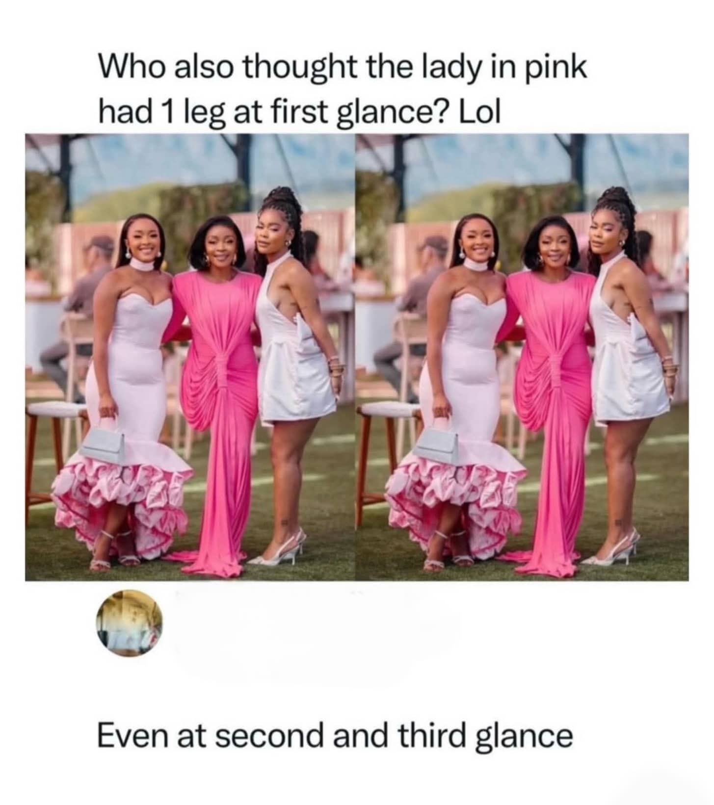 Optical illusion photo of three women where a pink dress creates a one-leg effect.
