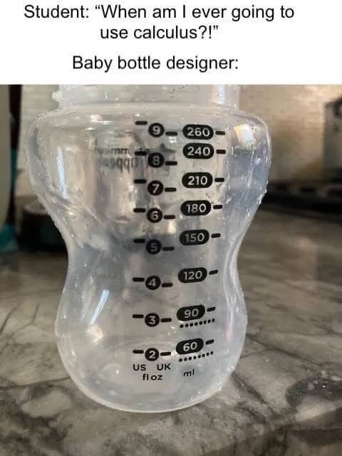 Funny meme of a strangely shaped baby bottle with skewed measurement markings, joking about needing calculus to design.