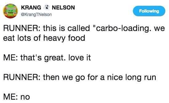 Twitter screenshot of Krang Nelson joking about the carbo-loading phase of running without the actual run.