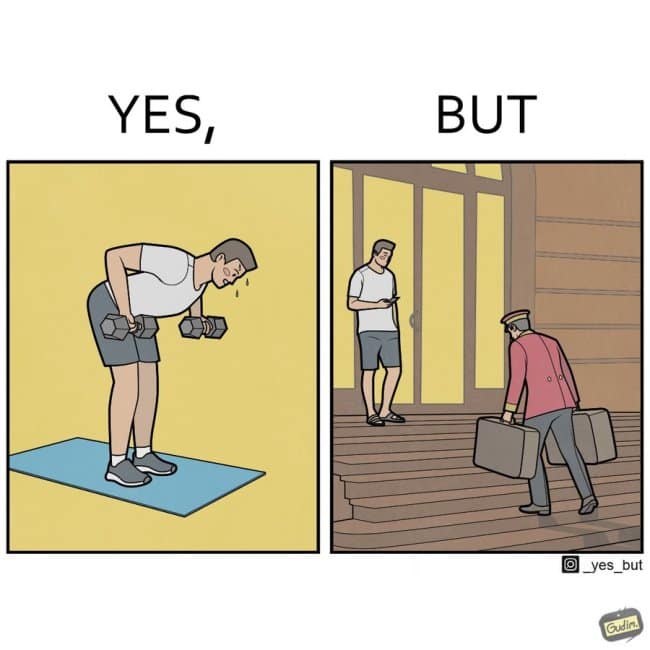Part of the Yes But Comics series, this funny online web comic shows a man sweating through a dumbbell workout but refusing to help a bellhop carry heavy suitcases up stairs.