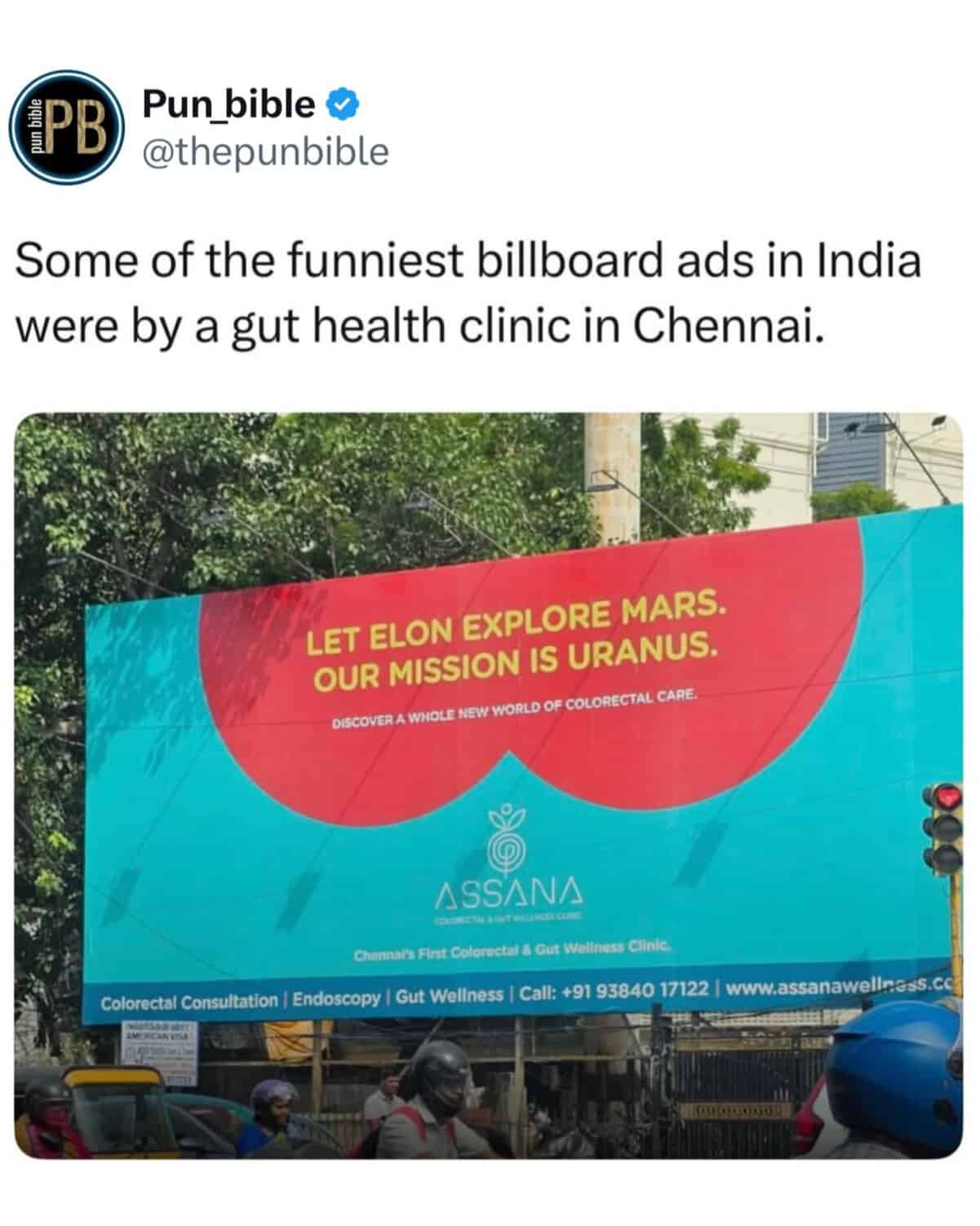 A real-world funny pun on a colorful billboard for a gut health clinic that reads: "LET ELON EXPLORE MARS. OUR MISSION IS URANUS."