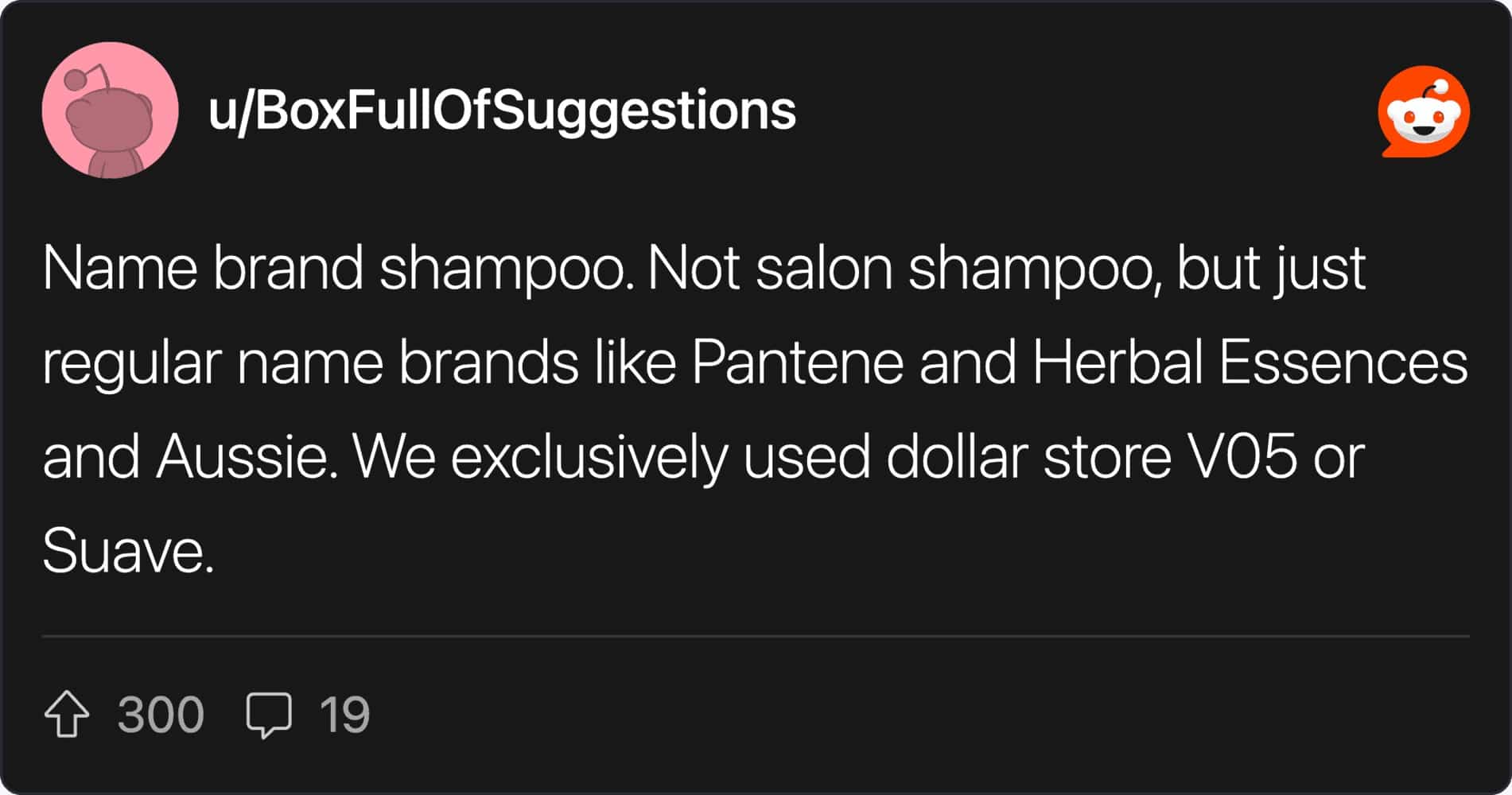 Reddit comment detailing the difference between dollar store shampoo and name brands like Pantene.
