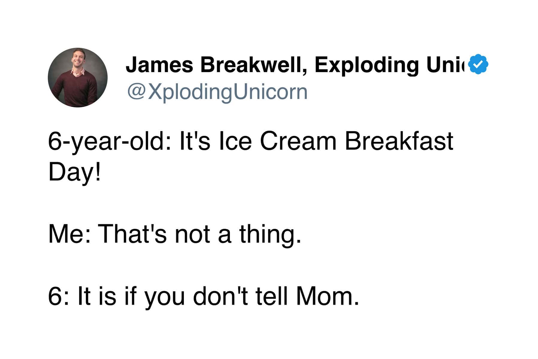A text-based ice cream meme about a father and child plotting "Ice Cream Breakfast Day" under the condition that they don't tell Mom.