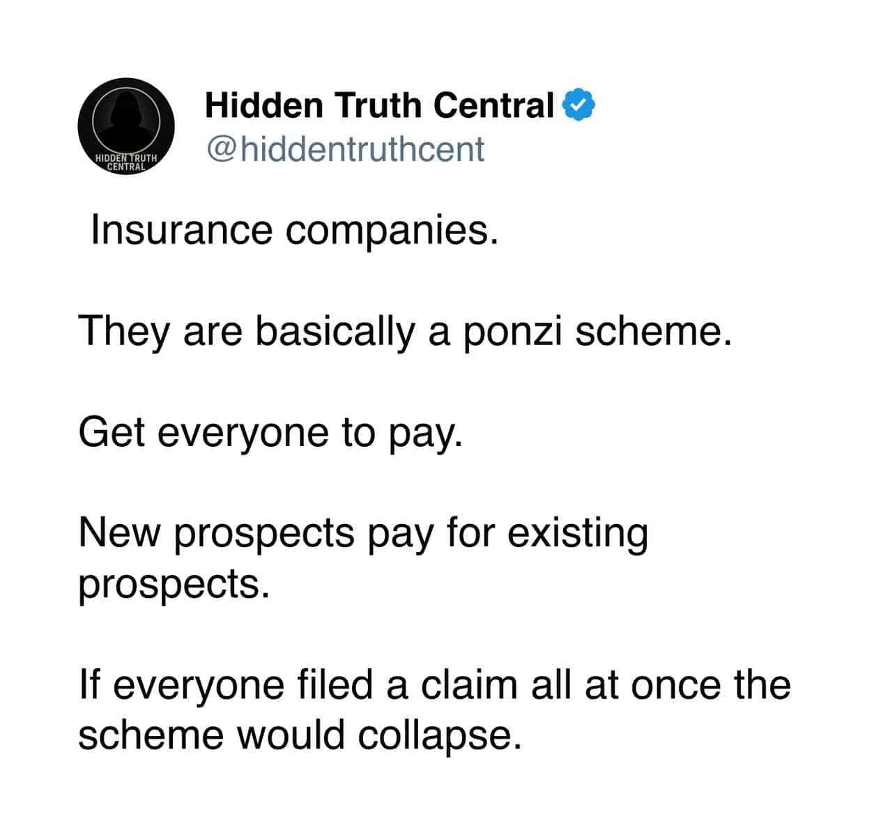 X post from Hidden Truth Central comparing insurance companies to Ponzi schemes.