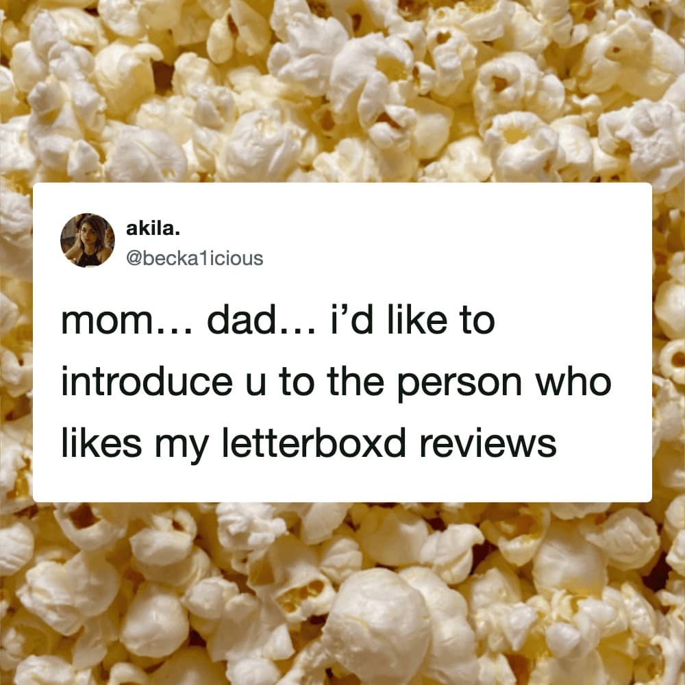 A Letterboxd meme depicting the awkward social hypothetical of introducing your parents to the one random stranger on the internet who likes all your movie reviews.