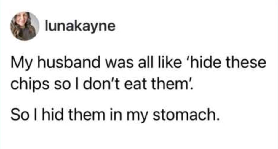 A relatable marriage meme tweet from lunakayne about the ultimate sacrifice: hiding her husband's chips in her own stomach so he won't eat them.