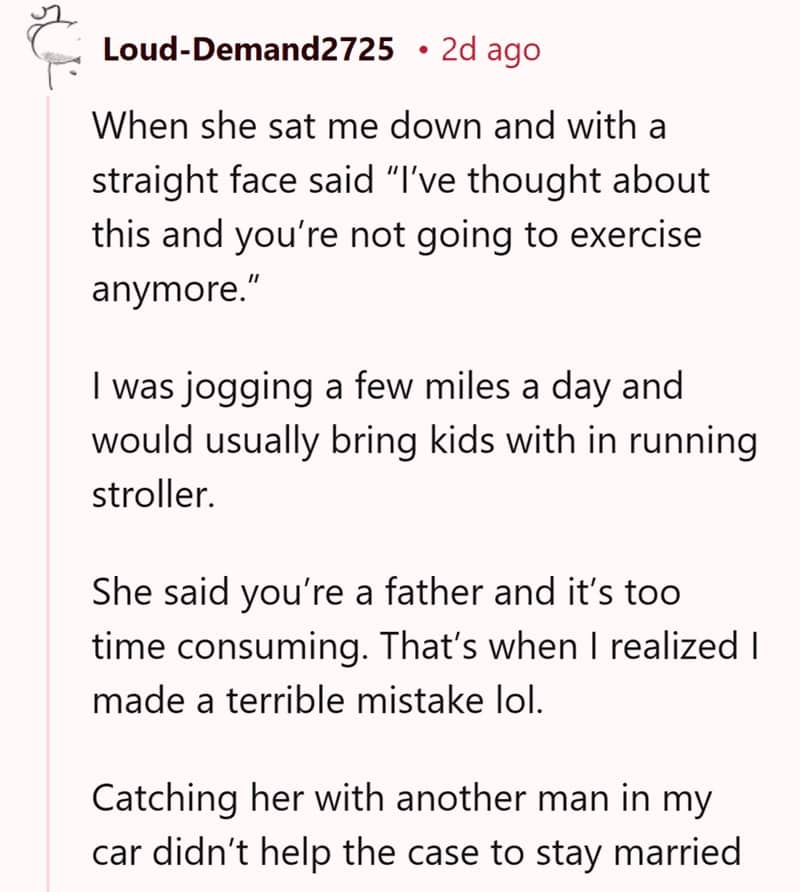 Reddit comment about a wife telling a husband to stop exercising and later catching her cheating.