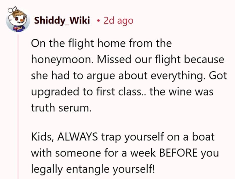 Reddit comment about missing a honeymoon flight due to arguing and advice to get trapped on a boat first.