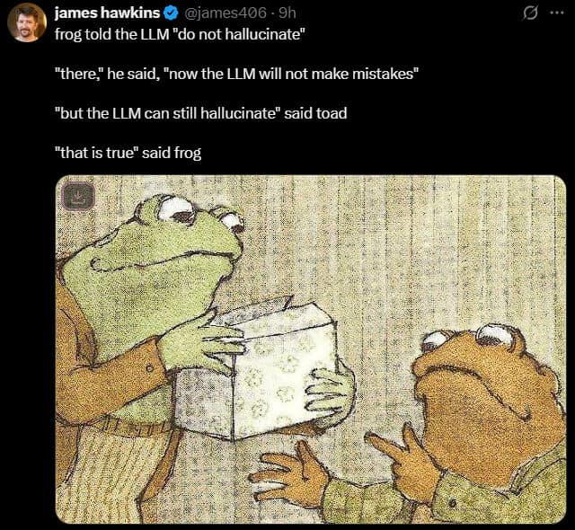literary parody featuring the classic Frog and Toad characters, where they philosophically discuss the inevitable "hallucinations" of Large Language Models (LLMs).