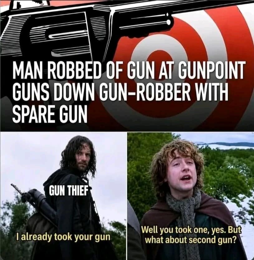 A multi-panel Lord of the Rings crossover meme template satirizes a chaotic real-world news headline about an armed citizen using a secret spare gun to immediately neutralize a weapon thief.