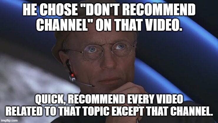 Ed Harris from The Truman Show appears in a highly accurate funny meme targeting online video platform algorithms that aggressively flood user feeds with a specific topic immediately after choosing a don't recommend option.